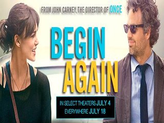 Movie Review Of Begin Again By Bharathi Pradhan