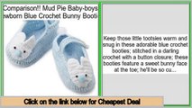 Check Price Mud Pie Baby-boys Newborn Blue Crochet Bunny Booties