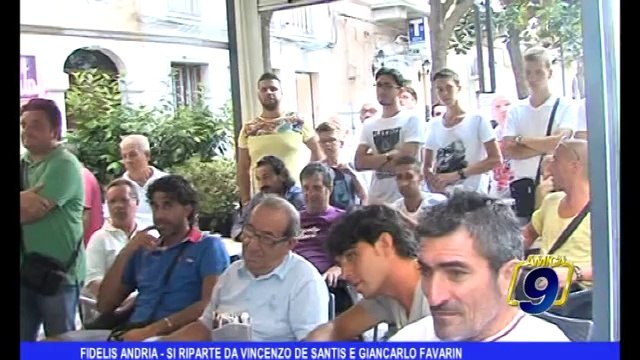 Fidelis Andria | Si riparte da Vincenzo De Santis e Giancarlo Favarin