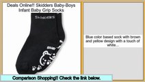 Buy Reviews Skidders Baby-Boys Infant Baby Grip Socks