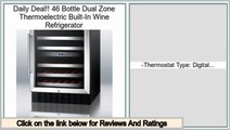 Best Brands 46 Bottle Dual Zone Thermoelectric Built-In Wine Refrigerator