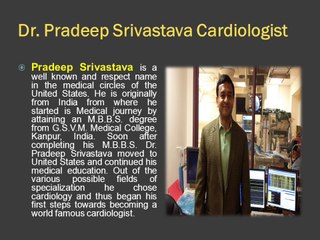 Pradeep Srivastava - Reputed Cardiologists