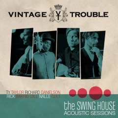 Vintage Trouble - The Swing House Acoustic Sessions EP - 02 - Run Outta You