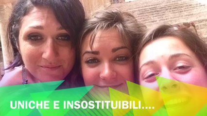 Amiche mie siete speciali