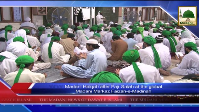 News 16 July - Rukn e Shura participating in the Madani Halqah and Madani Halqah after Fajr Salah