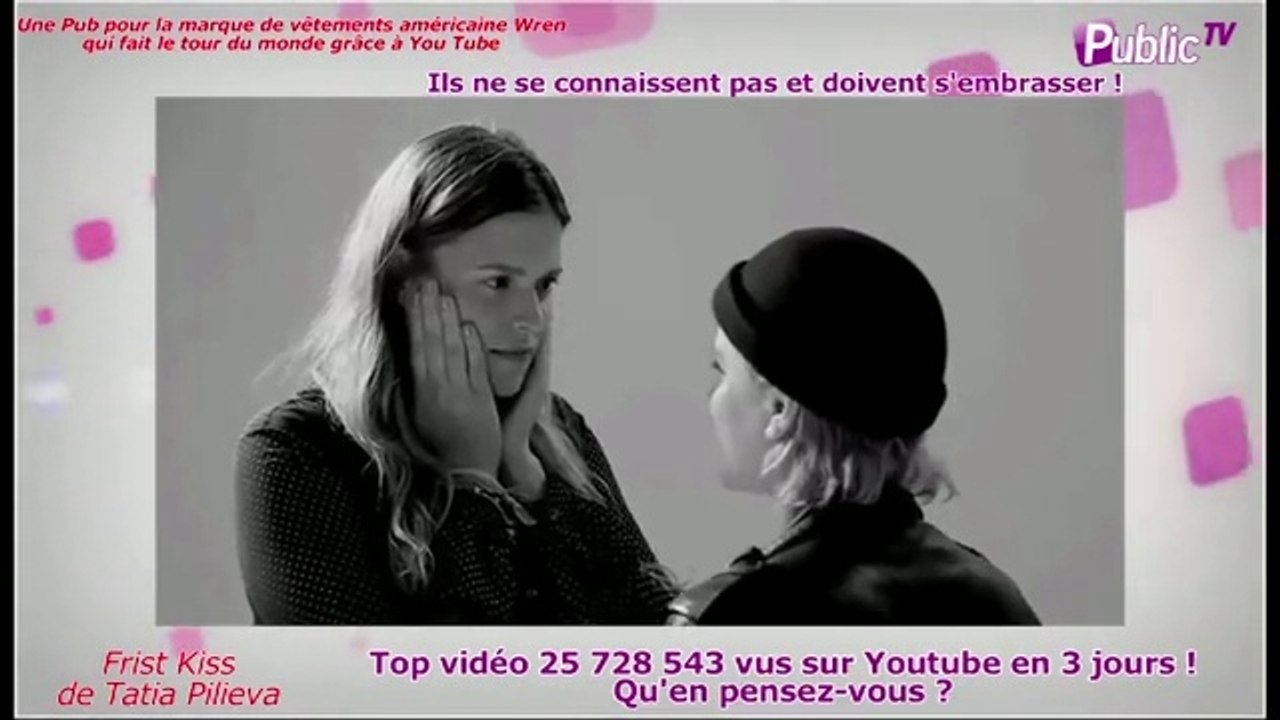 Public Zap : First Kiss : 25 736 635 vues sur Y...
