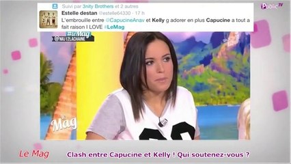 Public Zap : Gros clash entre Capucine et Kelly dans Le Mag: qui soutenez-vous ?