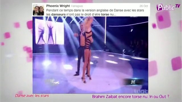 Public Zap: Brahim Zaibat encore torse nu: In ou Out ?