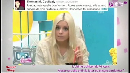 Public Zap : L'ultime trahison de Vincent (SS7). Alexia va-t-elle enfin le jeter ou encore pardonner ?