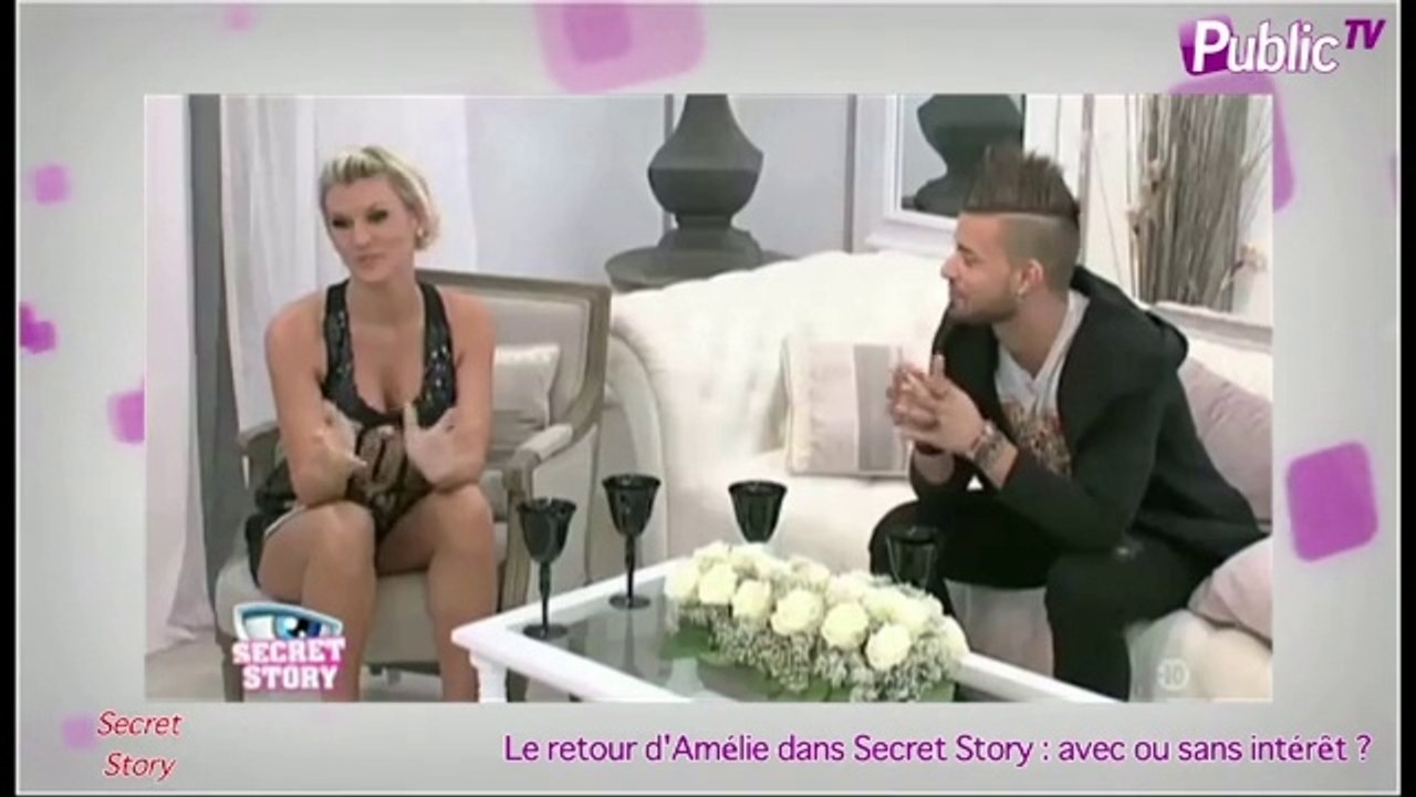 Public Zap : Le retour d'Amélie (SS4) dans Secret Story 7 : avec ou sans intérêt ?