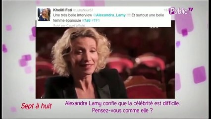 Public Zap : Alexandra Lamy confie que la célébrité est difficile. Pensez-vous comme elle ?