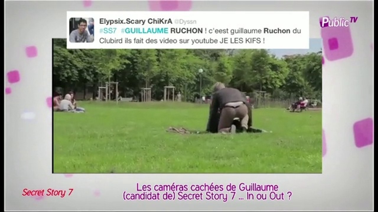 Public Zap : Les caméras cachés de Guillaume de Secret Story 7 ... In ou out ?
