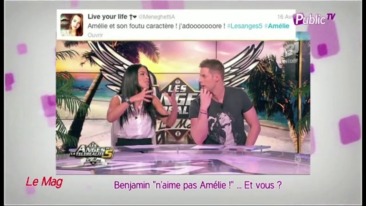 Public Zap : Benjamin des Anges 5 "ne porte pas Amélie dans son cœur", pire "il ne l'aime pas"  ! Et vous ?