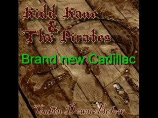Kidd Kane & The Pirates- Brand new Cadillac.AVI