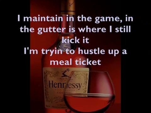 2pac - Hennessy (Lyrics / Paroles)