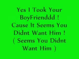 3LW - Yes I Took Your Boyfriend (Lyrics / Paroles)