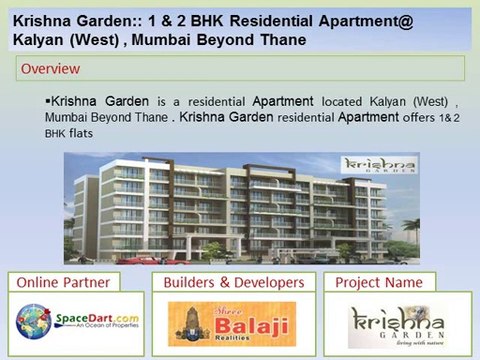 Krishna Garden by Shree Balaji Realties at Kalyan (West) , Mumbai Beyond Thane .