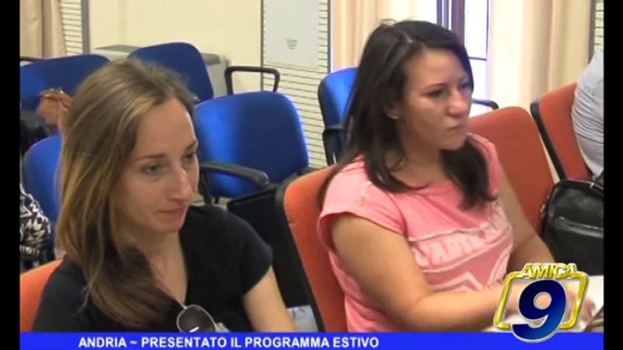 ANDRIA | PRESENTATO IL PROGRAMMA ESTIVO