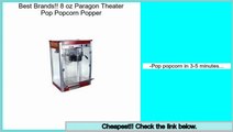 Deals Today 8 oz Paragon Theater Pop Popcorn Popper