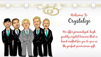 Crystalize Groomsmen Gifts
