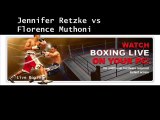 Watch Jennifer Retzke vs Florence Muthoni Live 19 July