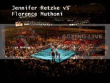 Watch Jennifer Retzke vs Florence Muthoni Online