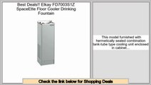 Deals Today Elkay FD7003S1Z SpaceEtte Floor Cooler Drinking Fountain