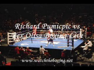 Live Richard Pumicpic vs Rex Olisa Online
