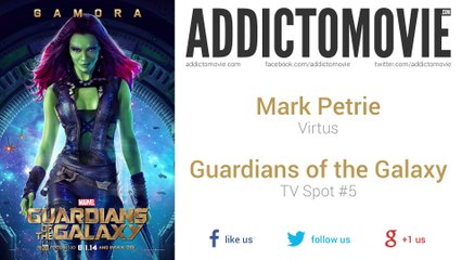 Guardians of the Galaxy - TV Spot #5 Music #1 (Mark Petrie - Virtus)