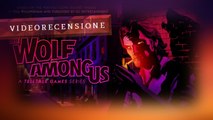 The Wolf Among Us - Video Recensione ITA