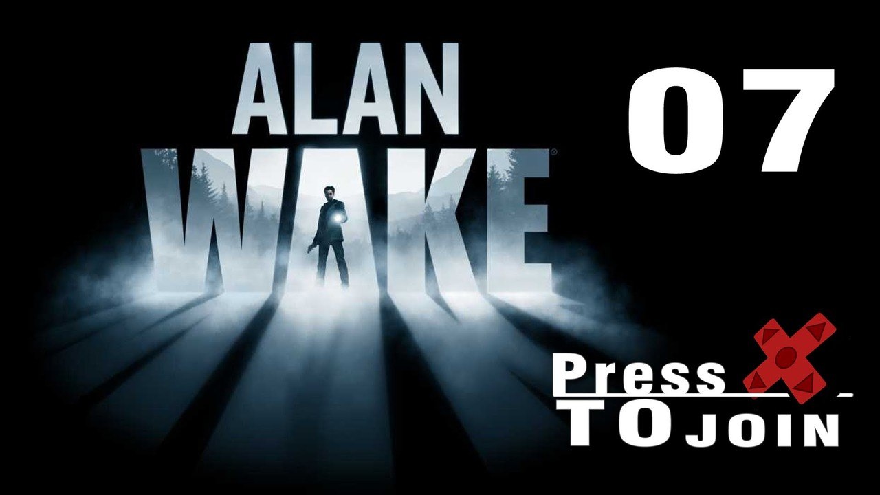 PTJ Let's Play: Alan Wake - Part 07