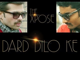 Dard Dilo ke | Xpose Parody | Himesh Reshamiya