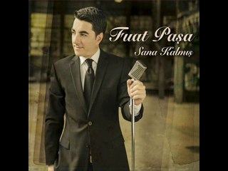 Fuat Paşa - Seni Seven Ben Olaydım 2014