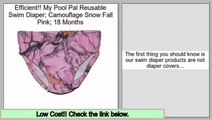 Online Shopping My Pool Pal Reusable Swim Diaper; Camouflage Snow Fall Pink; 18 Months