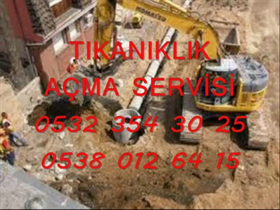 SULTANBEYLİ TIKALI WC AÇMA USTASI 0532 354 30 25 -0538 012 64 15