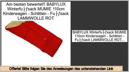 kosteng�nstig BABYLUX Winterfußsack MUMIE 110cm Kinderwagen - Schlitten - Fußsack LAMMWOLLE ROT