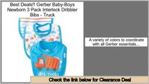 Save Price Gerber Baby-Boys Newborn 3 Pack Interlock Dribbler Bibs - Truck