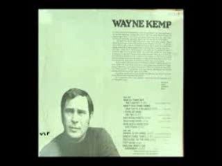 Wayne Kemp - Your Memory Comes And Gets Me