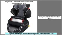 Preise Einkaufs Kiddy Guardianfix Pro Phantom N07