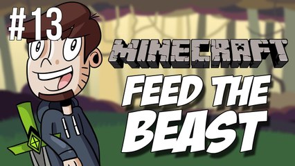 Let's Play Minecraft | FEED THE BEAST | Episode 13