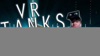 Oculus Rift: VR Tanks - Be a Tank Commander!