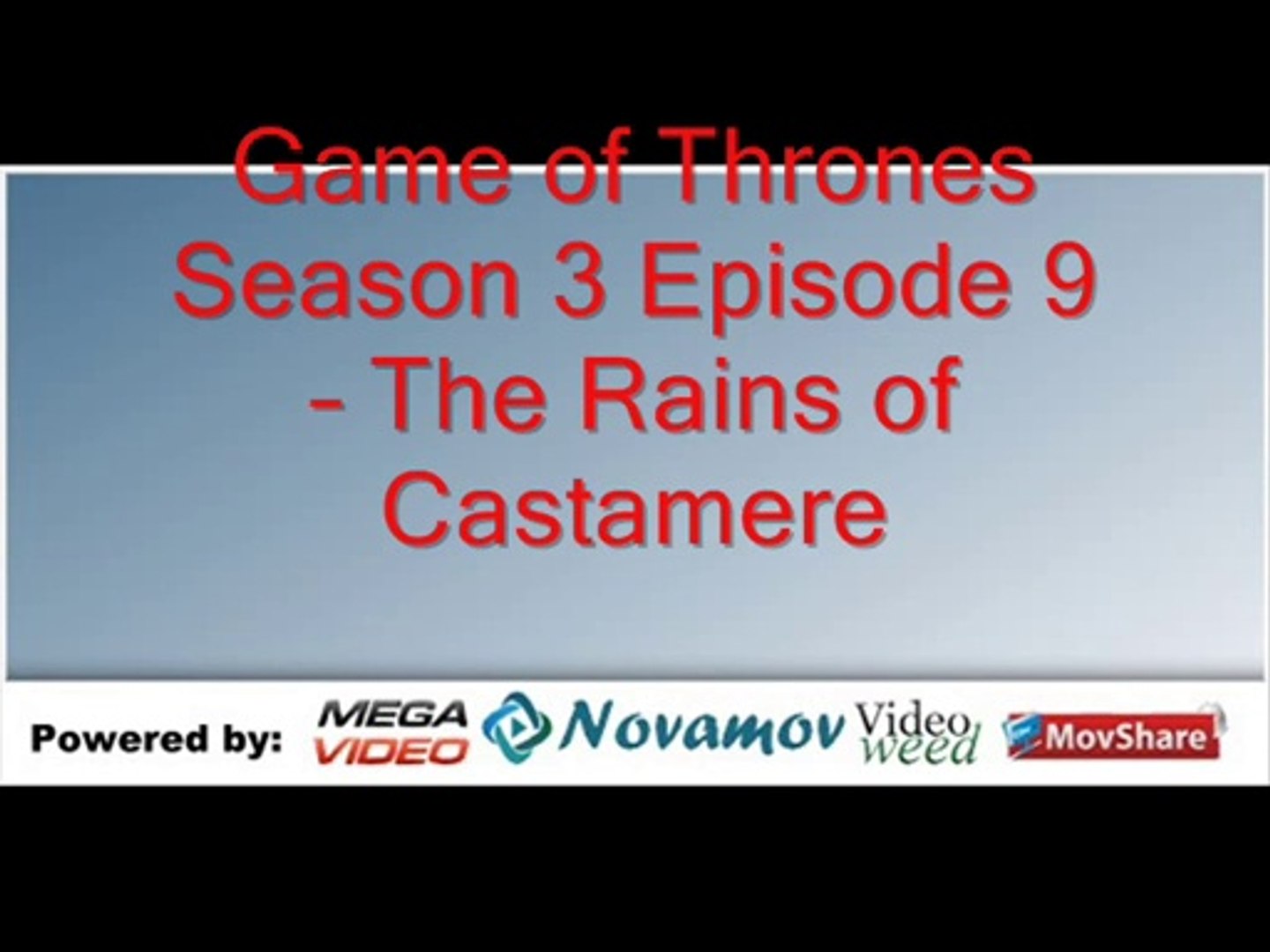 Game Of Thrones Season 3 Episode 9 The Rains Of Castamere Video Dailymotion