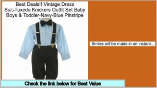 Efficient Vintage Dress Suit-Tuxedo Knickers Outfit Set Baby Boys & Toddler-Navy-Blue Pinstripe