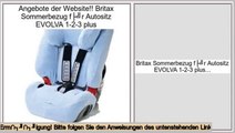 Angebote Britax Sommerbezug für Autositz EVOLVA 1-2-3 plus