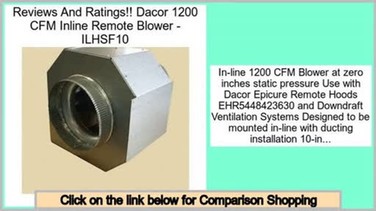 Low Prices Dacor 1200 CFM Inline Remote Blower - ILHSF10