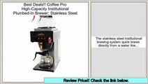 Last Minute Coffee Pro High-Capacity Institutional Plumbed-In Brewer; Stainless Steel