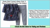 Compare Prices Carter's Baby Girls' 2 Piece Printed Knit Pants Set (Baby)