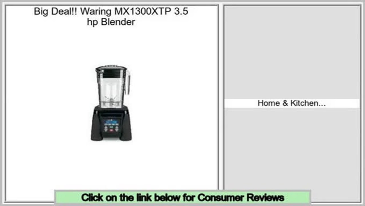 Deals Today Waring MX1300XTP 3.5 hp Blender