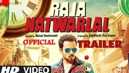 RAJA NATWARLAL ''TRAILER'' VIDEO [Emraan Hashmi  Humaima Malick] 2014