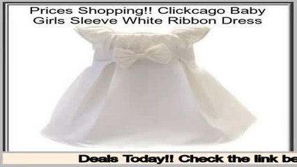 Comparison Site Clickcago Baby Girls Sleeve White Ribbon Dress